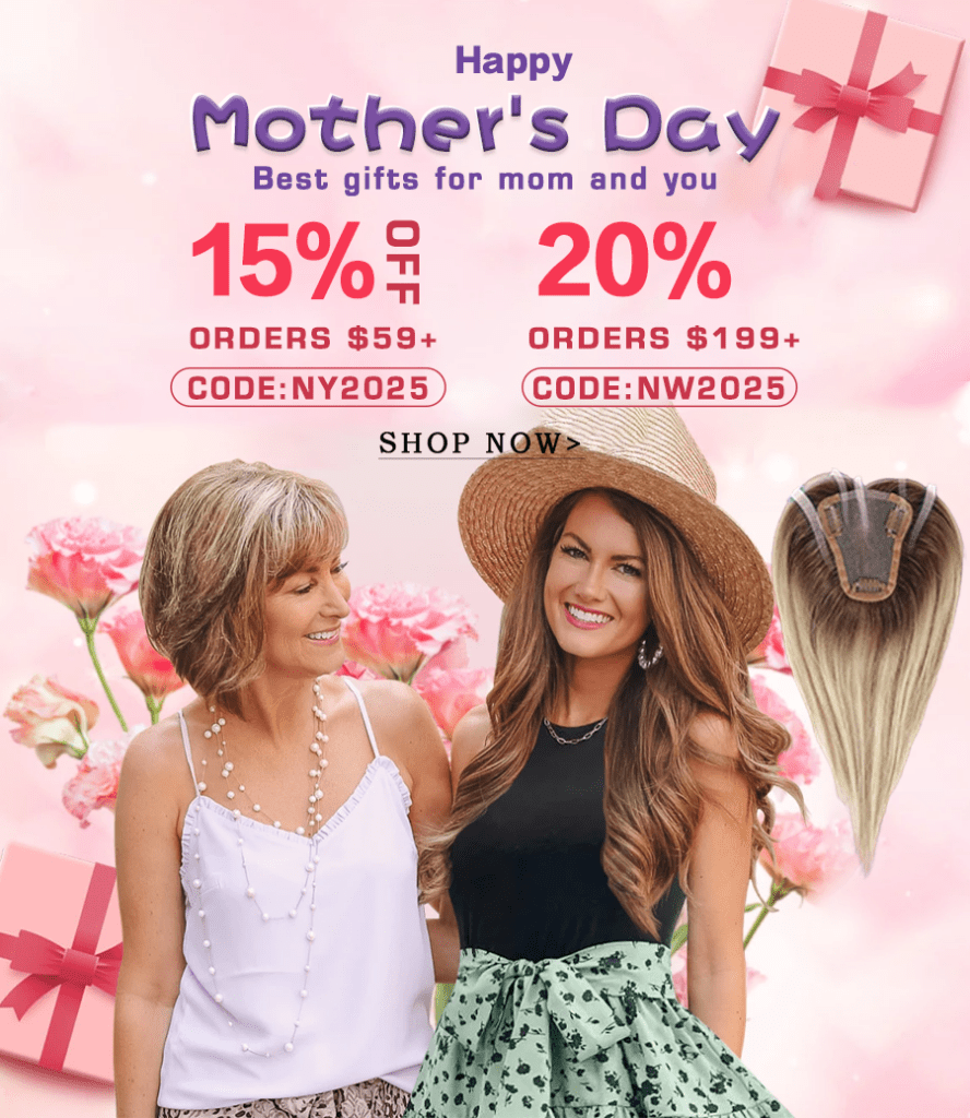 Mother’s Day Gift Guide: The Perfect Hairpieces for Moms Who Deserve the Best - Wigtrends